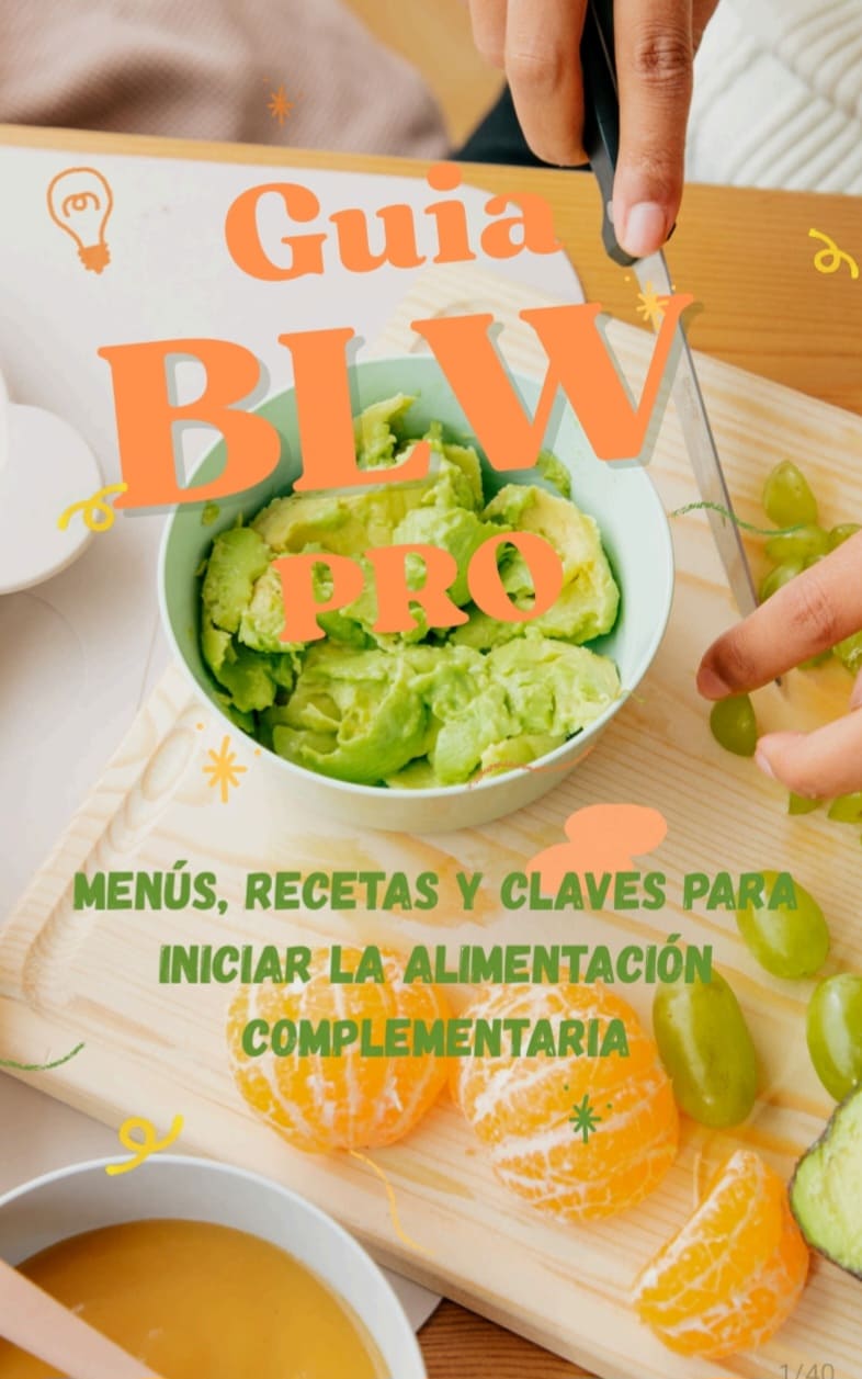 Guía BLW PRO: tu paso a paso para iniciar la alimentación complementaria con seguridad