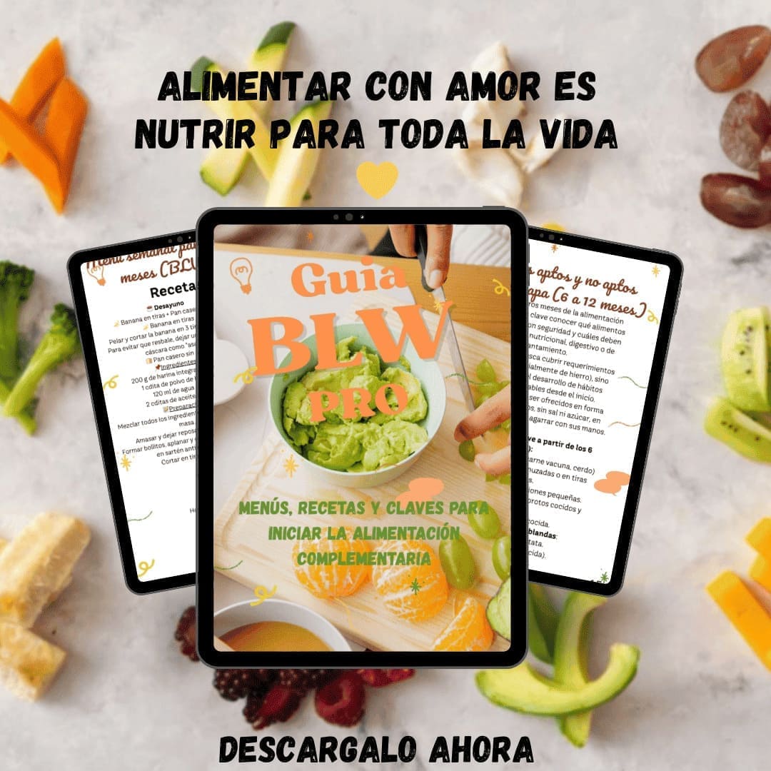 Guía BLW PRO: tu paso a paso para iniciar la alimentación complementaria con seguridad